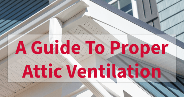 Attic Ventilation Guide
